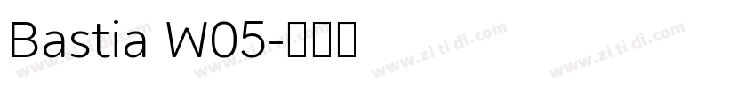Bastia W05字体转换